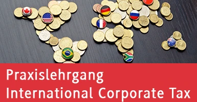 Banner zur Bewerbung des Praxislehrgangs International Corporate Tax